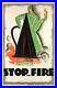 Affiche-Originale-Art-Deco-Charles-Loupot-Stop-Fire-Automobile-1925-01-spfq