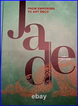 JADE From EMPERORS TO Art Deco
